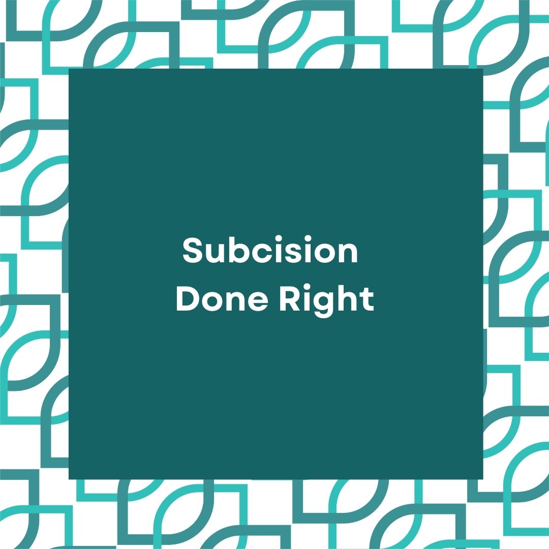 Subcision Done Right