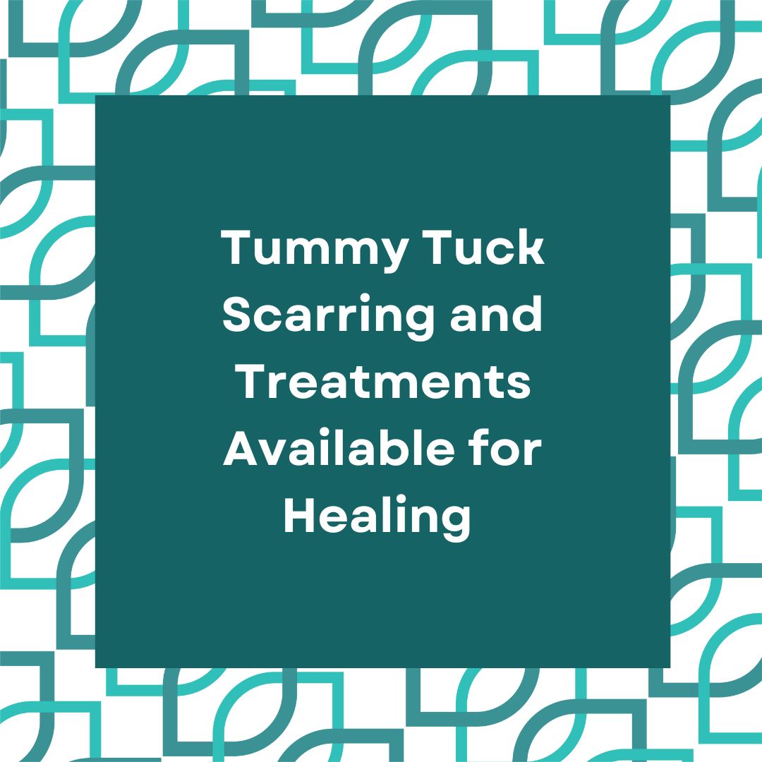 Tummy Tuck Scars and Available Treatments