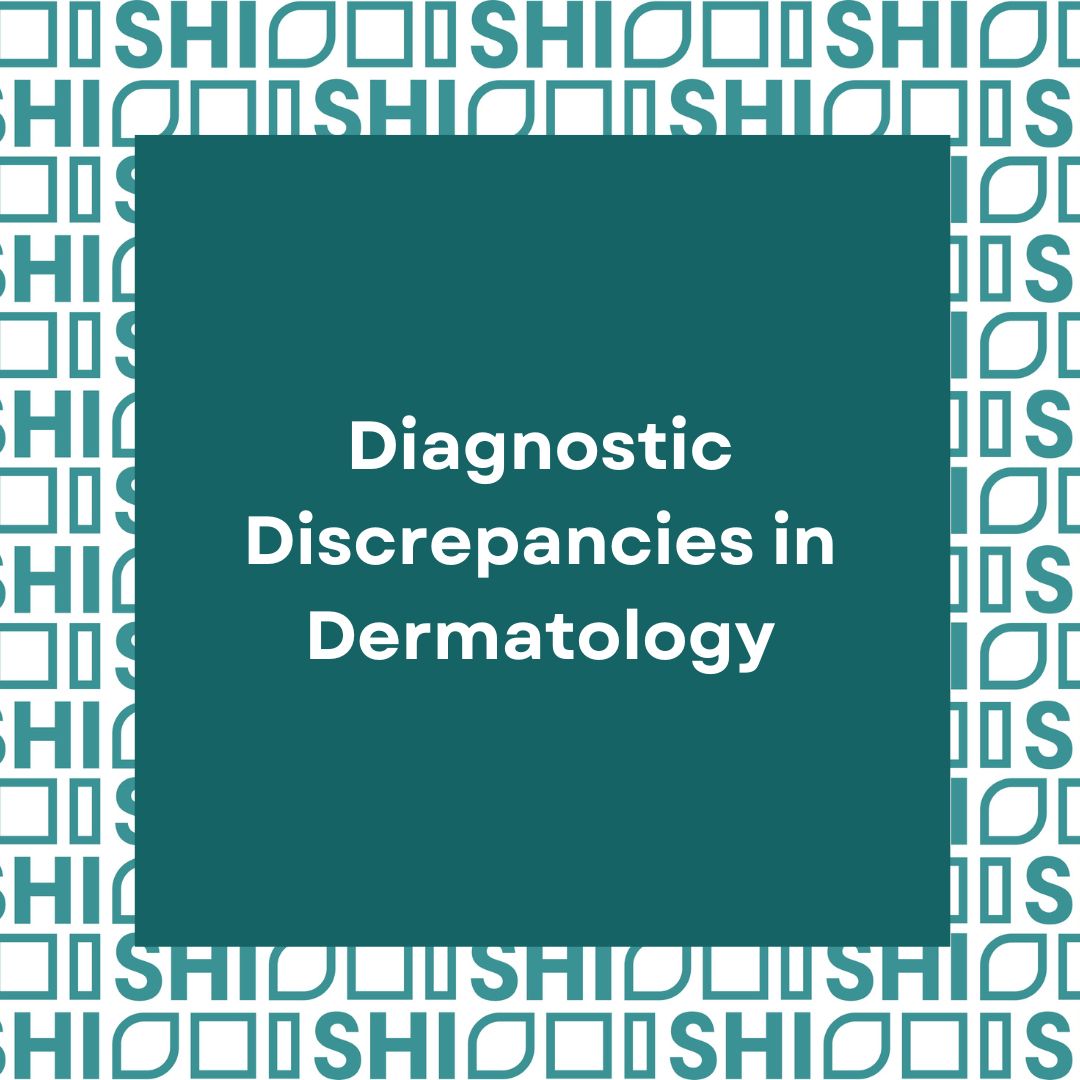 Diagnostic Discrepancies in Dermatology