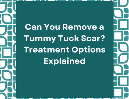 Can You Remove a Tummy Tuck Scar? Treatment Options Explained